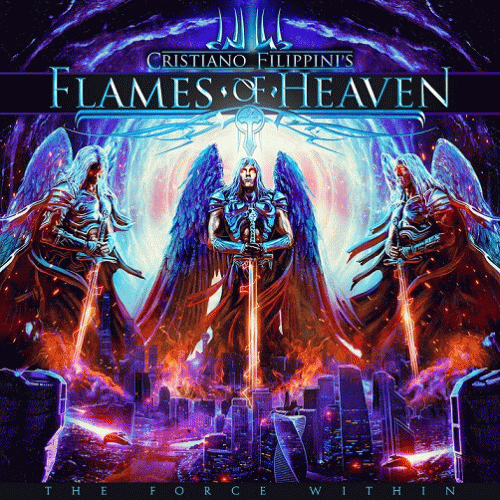 Cristiano Filippini's Flames Of Heaven : The Force Within